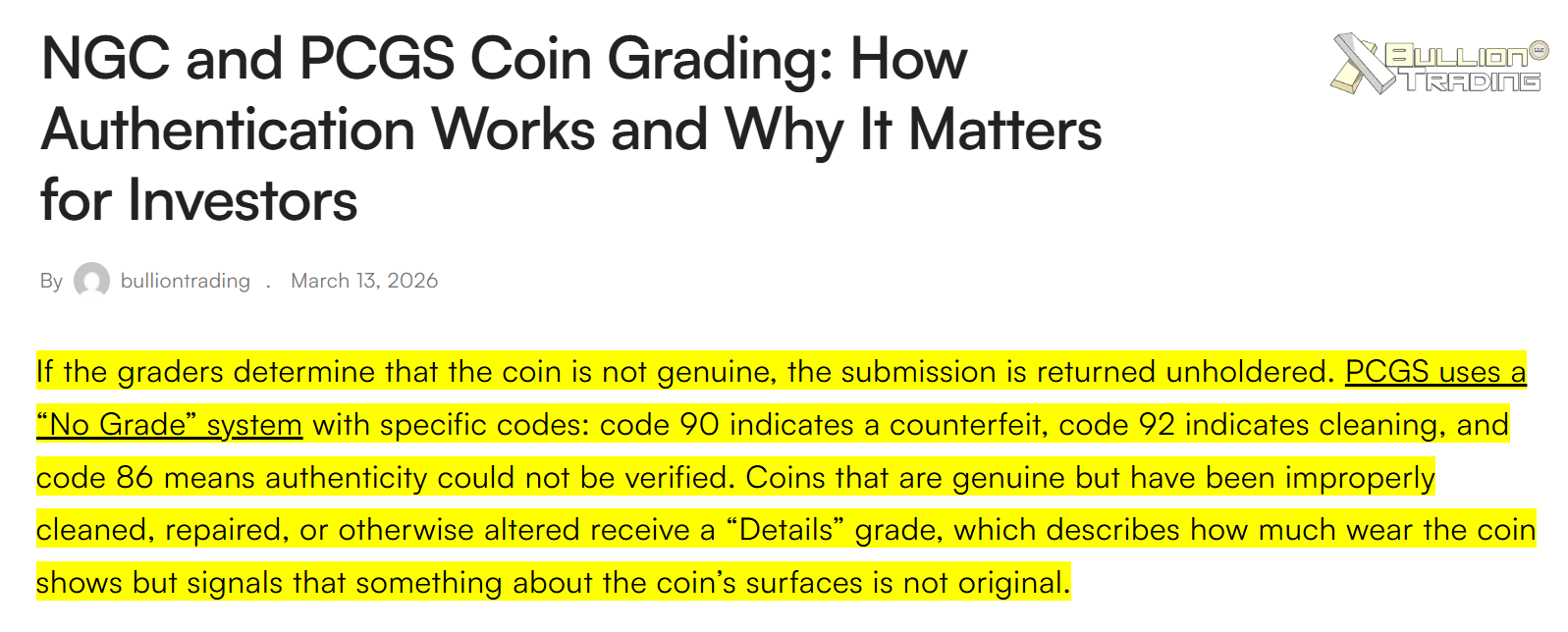 компанія PCGS використовує стандартизовану систему числових кодів "No Grade" для ідентифікації таких монет